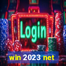 win 2023 net